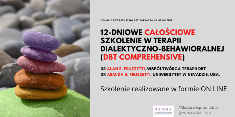 Szkolenie DBT Comprehensive - Całościowe szkolenie DBT: 12 dni szkoleniowych (część I Gdańsk,  część II, III, IV online)